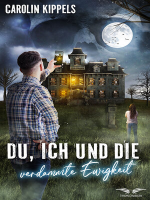 cover image of Du, ich und die verdammte Ewigkeit